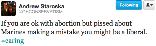 Tweet text: "If you are ok with abortion but pissed about Marines making a mistake you might be a liberal. #caring "